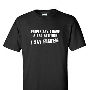 T-SHIRT WITH ATTITUDE